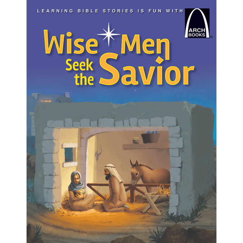 Wise Men Seek the Savior