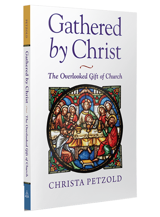 Gathered By Christ Book