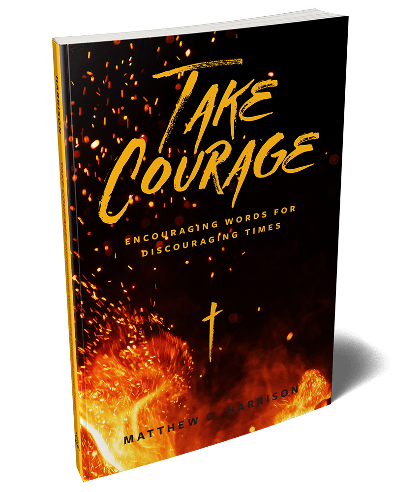 Take Courage New Book By Matthew C Harrison